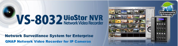 VS-8032 VioStor NVR (Network Vedio Recorder) da QNAP � o sistema de vigil�ncia de rede l�der da classe com 8 baias e hot-swap